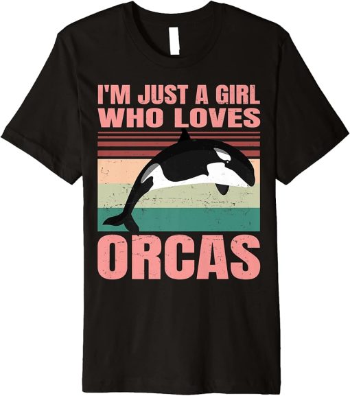 I"m Just A Girl Who Loves Orcas - Cute Retro Whale Girlie Premium T-Shirt