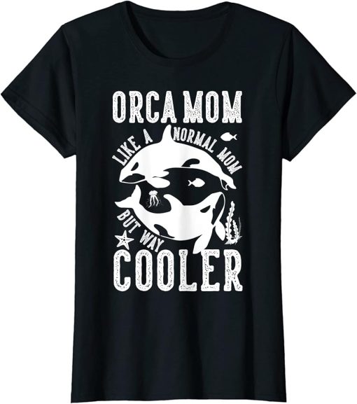 Womens Funny Orca Lover Graphic for Women Girls Moms Whale T-Shirt